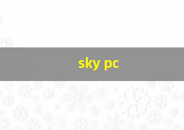 sky pc